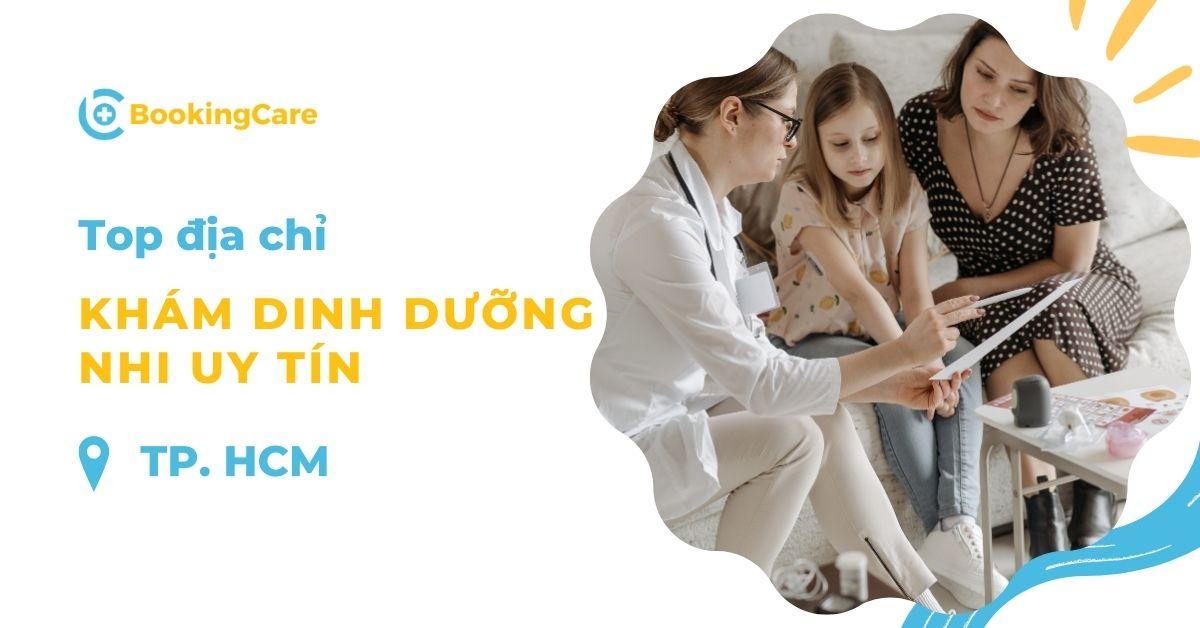 Tổng hợp các địa chỉ khám dinh dưỡng nhi uy tín tại TP. HCM