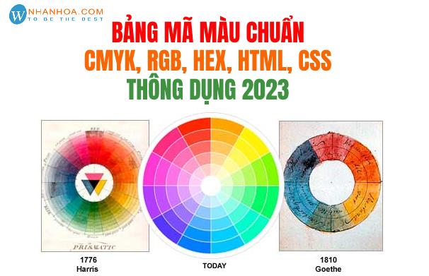 Bảng mã màu chuẩn CMYK, RGB, HEX, HTML, CSS thông dụng
