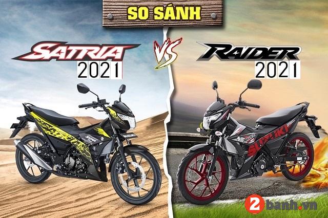 So sánh suzuki satria 2022 nhập với raider 2022 nên mua xe nào - 1