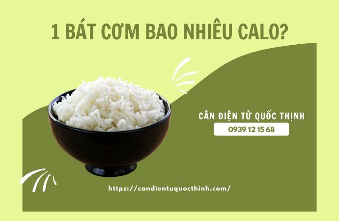 Ăn một bát cơm là nạp bao nhiêu calo vào cơ thể?