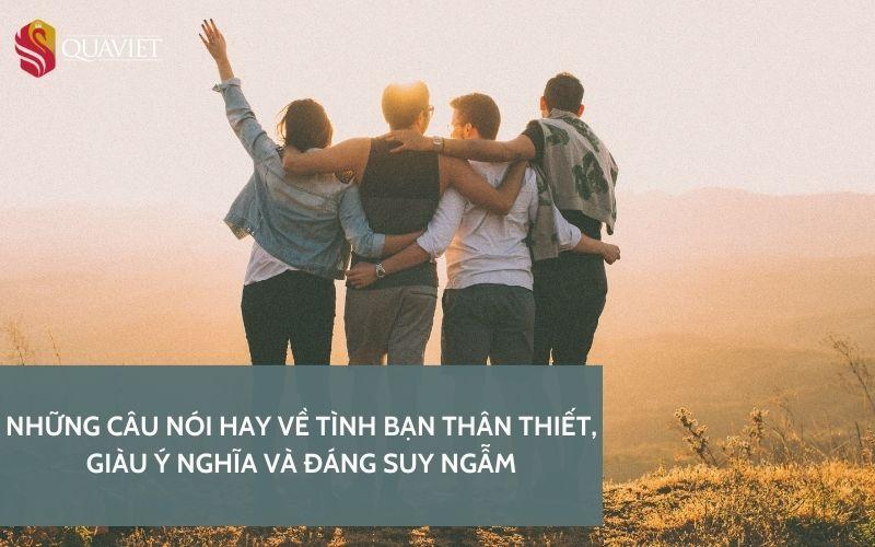 những câu nói hay về tình bạn tri kỉ ý nghĩa