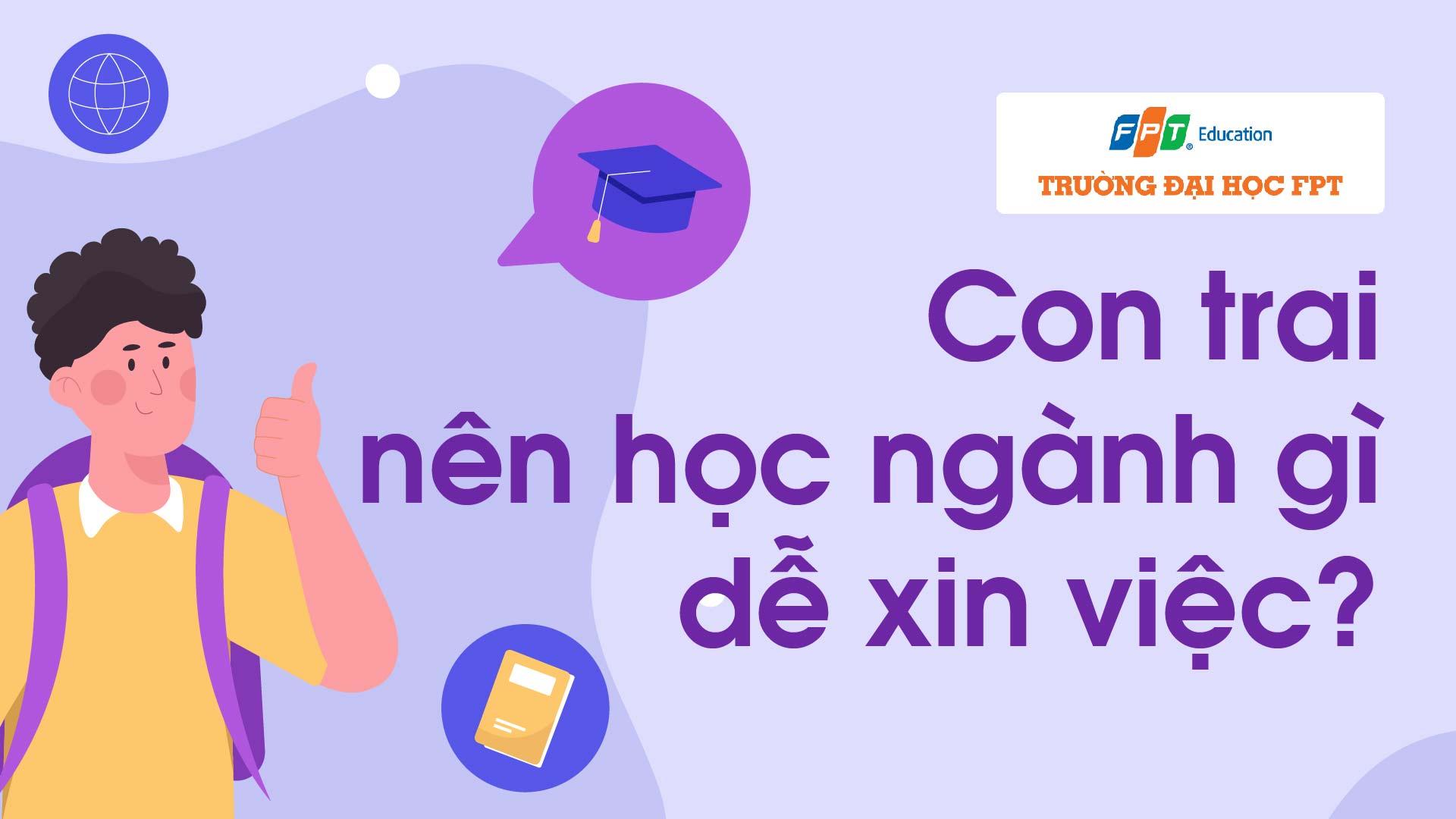 con trai nên học ngành gì dễ xin việc