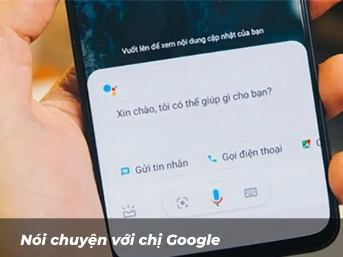 (xong) Mách bạn cách nói chuyện với chị google 1