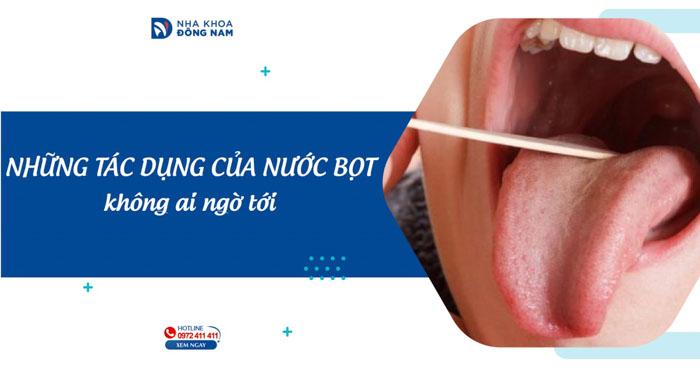 Những tác dụng của nước bọt không ai ngờ tới